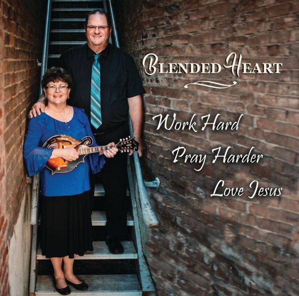 CD - WORK HARD, PRAY HARDER, LOVE JESUS
